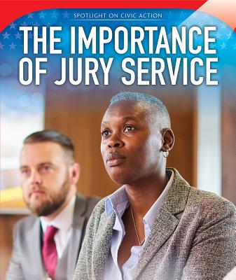 The Importance of Jury Service - Walker, Kaisa