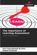 The Importance of Learning Assessment