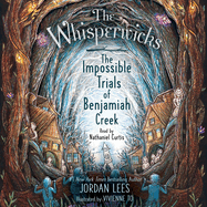 The Impossible Trials of Benjamiah Creek