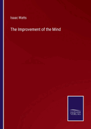 The Improvement of the Mind