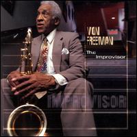 The Improvisor - Von Freeman