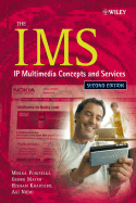 The IMS: IP Multimedia Concepts and Services