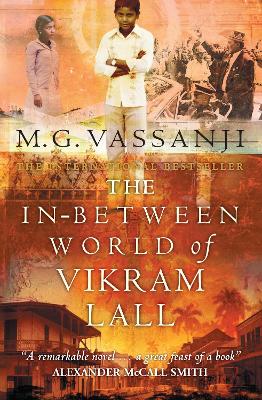 The In-Between World Of Vikram Lall - Vassanji, Moyez