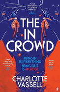 The In Crowd: Agatha Christie meets Made in Chelsea in this witty and addictive whodunnit