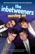 The Inbetweeners: Moving on