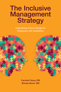 The Inclusive Management Strategy: Engineering Culture Change for Employees with Disabilities