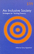 The Inclusive Society: Strategies for Tackling Poverty