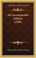 The Incomparable Siddons (1909)