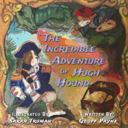 The Incredible Adventure of Hugh Hound