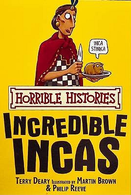 The Incredible Incas - Deary, Terry
