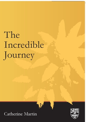 The Incredible Journey - Martin, Catherine