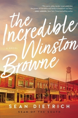 The Incredible Winston Browne - Dietrich, Sean