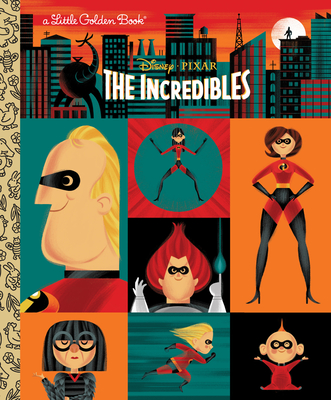The Incredibles (Disney/Pixar the Incredibles) - Sazaklis, John