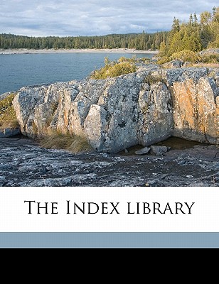 The Index Library; Volume 4 - British Record Society Cn (Creator)