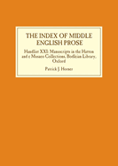 The Index of Middle English Prose: Handlist XXI: Manuscripts in the Hatton and E Musaeo Collections, Bodleian Library, Oxford