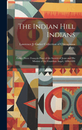 The Indian Hill Indians: Father Pierre Fran?ois Pinet of the Society of Jesus and His Mission of the Guardian Angel, 1696-1699
