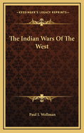 The Indian Wars of the West