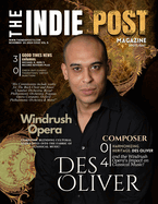 The Indie Post Magazine Des Oliver November 20, 2024 Issue Vol. 5