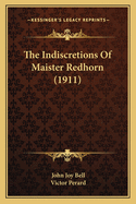 The Indiscretions of Maister Redhorn (1911)