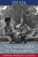 The Indolence of the Filipino (Esprios Classics): Edited by Austin Craig
