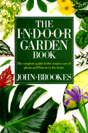 The Indoor Garden Book