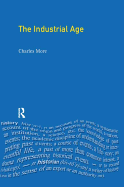 The Industrial Age: Economy and Society in Britain since 1750