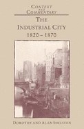 The Industrial City, 1820-70