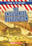 The Industrial Revolution