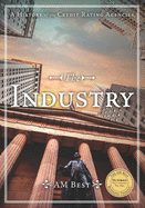 The Industry - A History of the Credit Rating Agencies