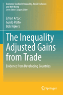 The Inequality Adjusted Gains from Trade: Evidence from Developing Countries