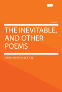 The Inevitable, and Other Poems