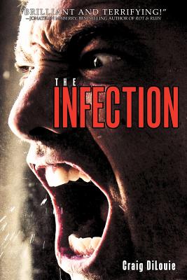 The Infection - DiLouie, Craig