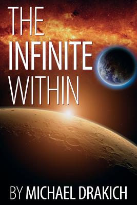 The Infinite Within - Drakich, Michael