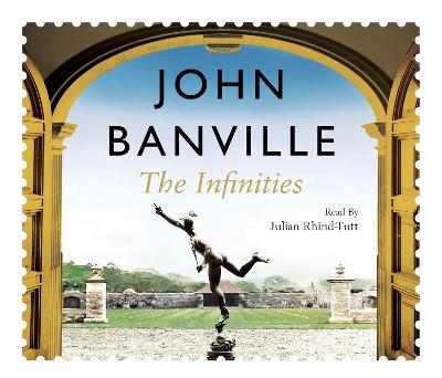 The Infinities - Banville, John, and Rhind-Tutt, Julian (Read by)