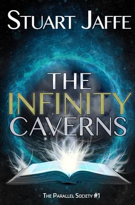 The Infinity Caverns - Jaffe, Stuart