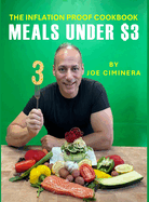 The Inflation Proof Cookbook: Meals Under $3