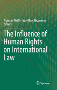 The Influence of Human Rights on International Law