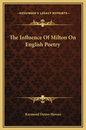 The Influence of Milton on English Poetry