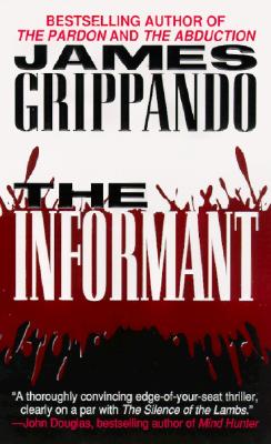 The Informant - Grippando, James