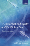 The Information Society and the Welfare State: The Finnish Model