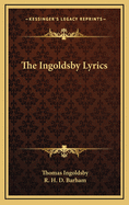 The Ingoldsby Lyrics