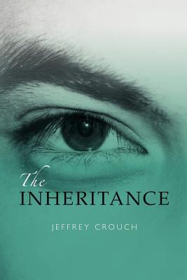 The Inheritance - Crouch, Jeffrey