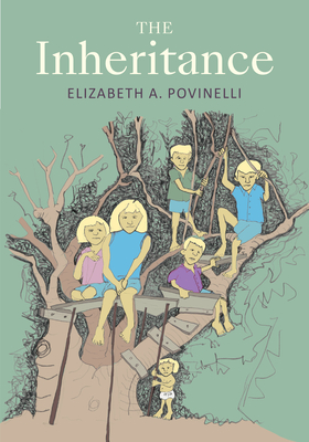 The Inheritance - Povinelli, Elizabeth a