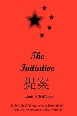 The Initiative - Williams, Louis F