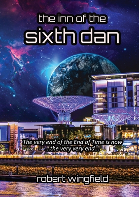 The Inn of the Sixth Dan: The Dan Provocations Book 6 - Wingfield, Robert