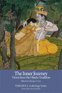 The Inner Journey: Views from the Hindu Tradition