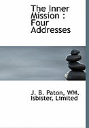 The Inner Mission Four Addresses