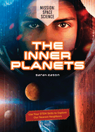 The Inner Planets: Use Your Stem Skills to Explore Our Nearest Neighbors