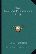 The Inns Of The Middle Ages