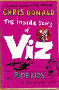 The Inside Story of "Viz": Rude Kids
